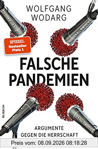 Falsche Pandemien: Argumente gegen die Herrschaft der Angst