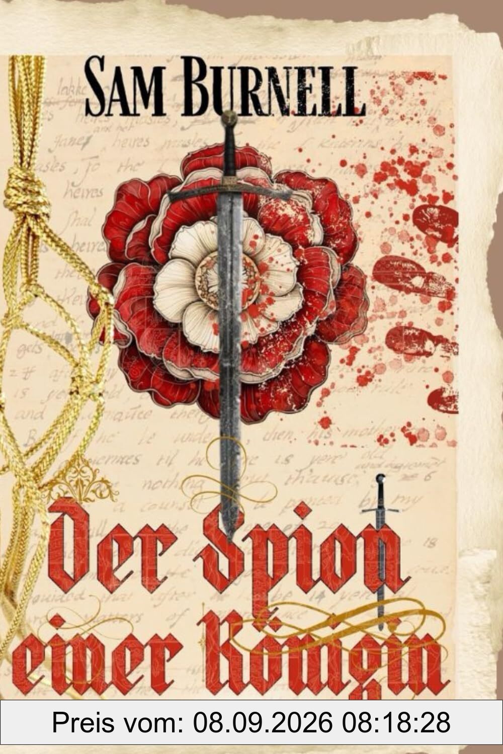 Der Spion einer Königin: Historische Tudor-Literatur - Mord, Mystery & Intrigen - England 1553 (Richard Fitzwarren Tudor Historische Söldnerserie, Band 1)