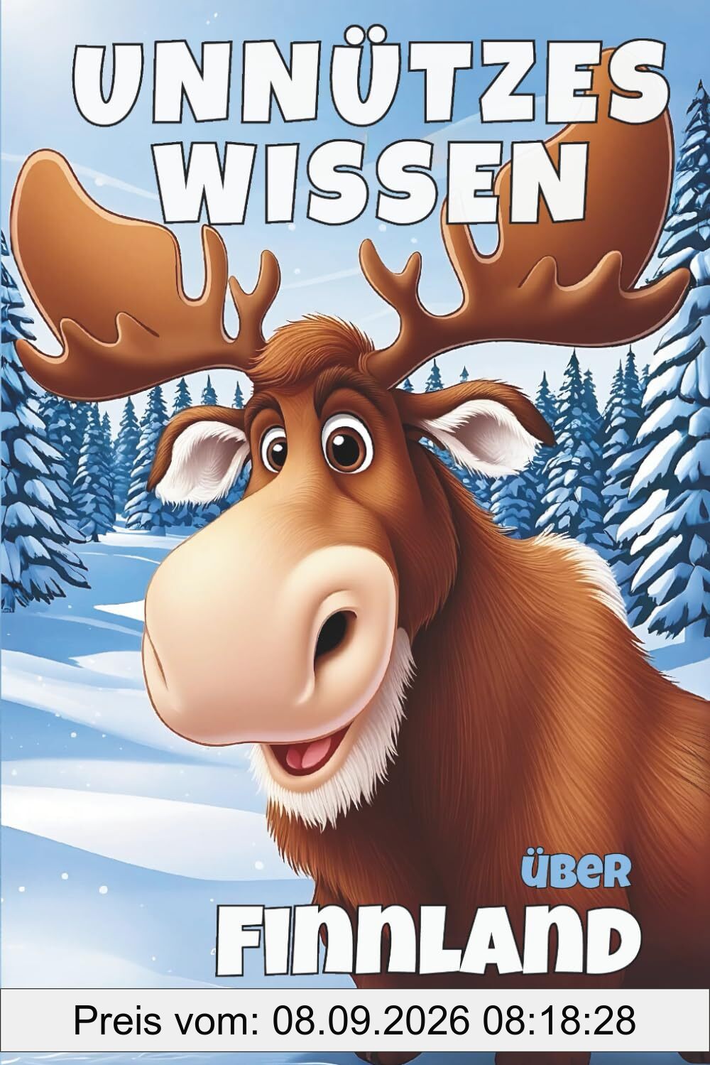 Unnützes Wissen über Finnland (Unnützes Wissen über … - Vies Marcel)