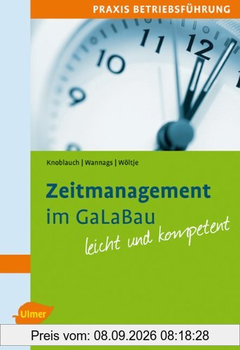 Zeitmanagement im GaLaBau: Leicht und kompetent