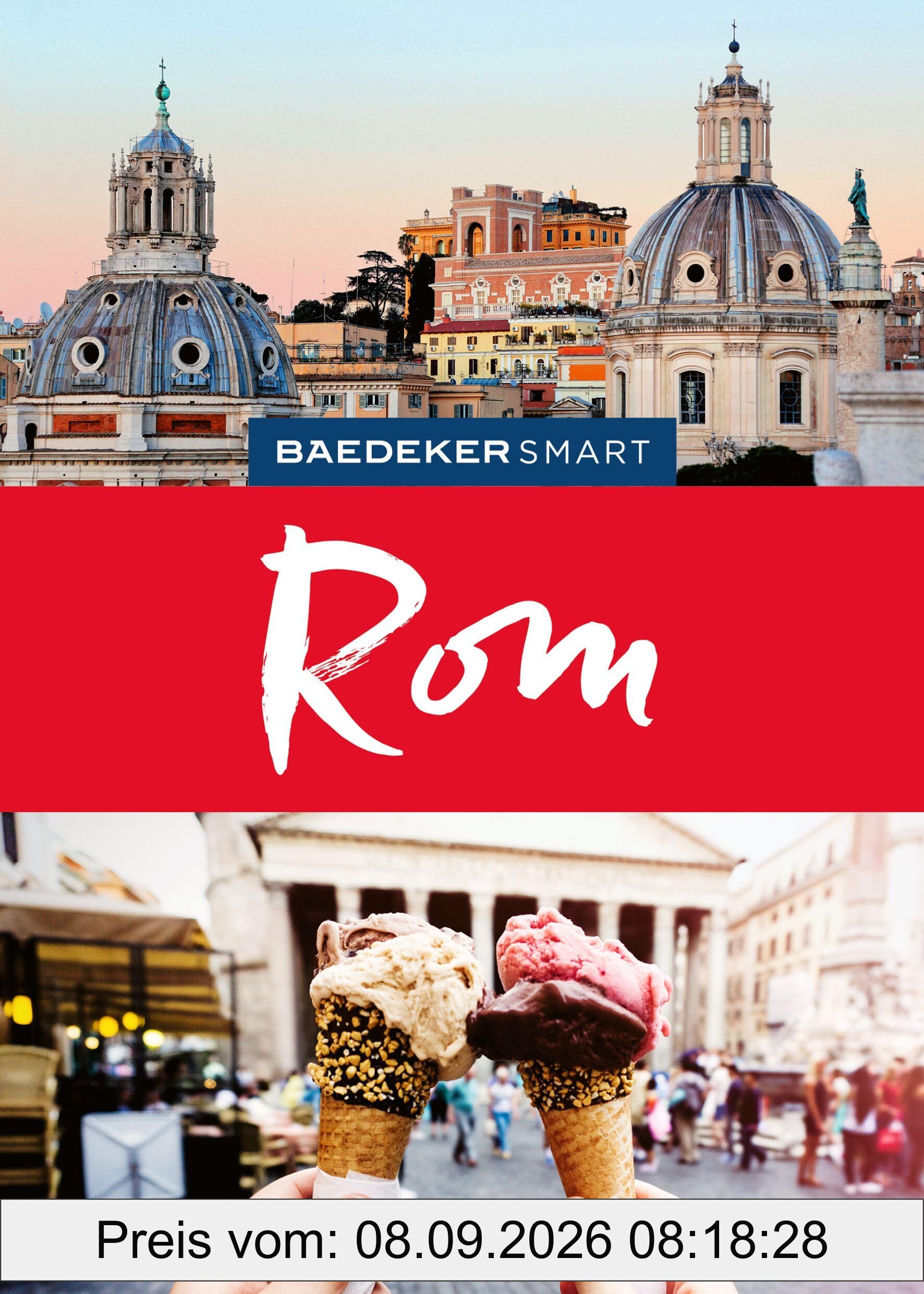 Baedeker SMART Reiseführer Rom: Reiseführer mit Spiralbindung inkl. Faltkarte und Reiseatlas