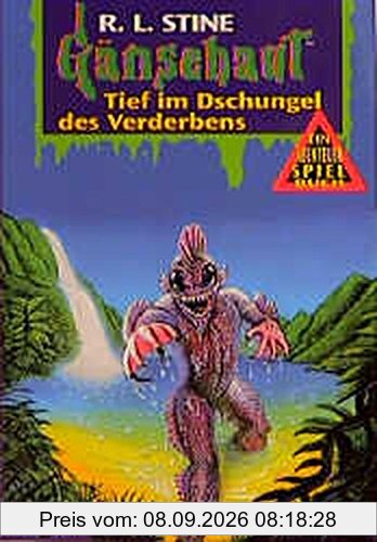 Gänsehaut Abenteuer-Spielbuch / Tief im Dschungel des Verderbens