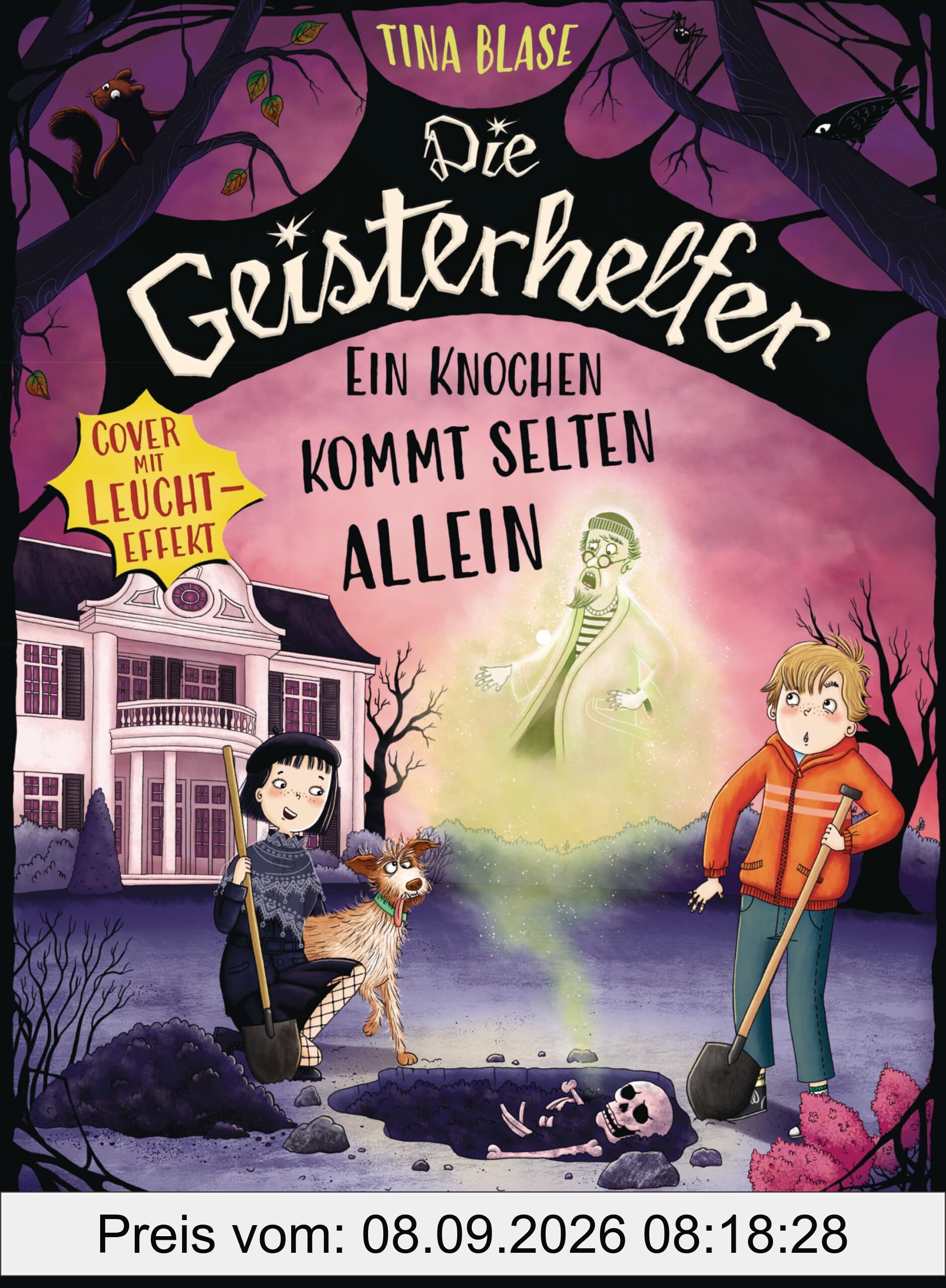 Die Geisterhelfer – Ein Knochen kommt selten allein: Das zweite gruselige Geisterabenteuer für Kinder ab 8 Jahren - Mit Glow-in-the-Dark-Effekt auf ... Auflage (Die Geisterhelfer-Reihe, Band 2)
