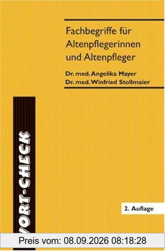 Wort-Check. Fachbegriffe für Altenpflegerinnen und Altenpfleger