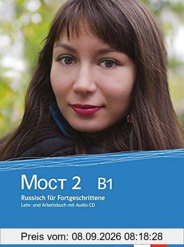 Moct 2 (B1) Russisch für Fortgeschrittene /Lehr- und Arbeitsbuch mit Audio-CD