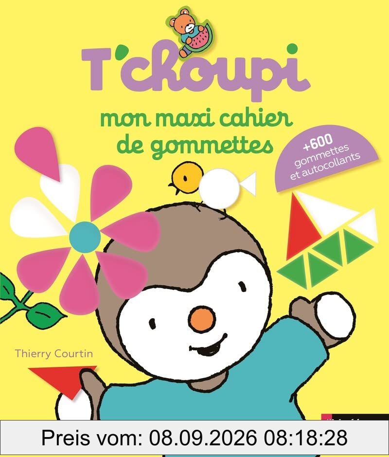 Mon maxi cahier de gommettes T'choupi