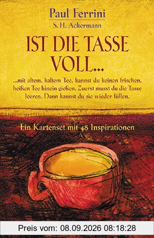 Ist die Tasse voll...: Ein Kartenset mit 48 Inspirationen