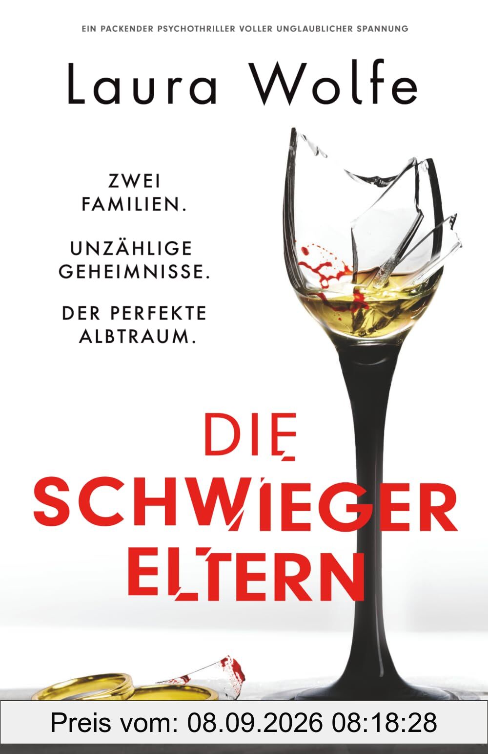 Die Schwiegereltern: Ein packender Psychothriller voller unglaublicher Spannung