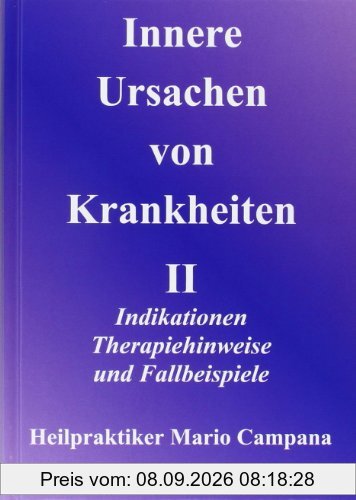 Innere Ursachen von Krankheiten II