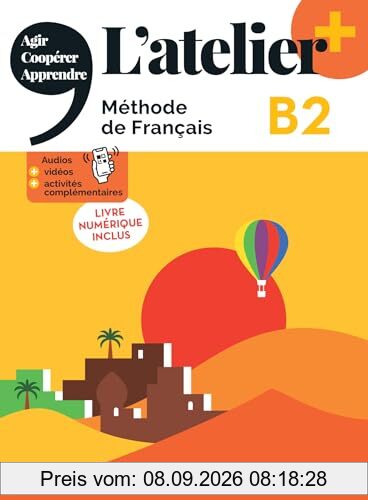 L'atelier - Méthode de Français - Ausgabe 2023 – L’atelier+ - B2: Kursbuch mit didierfle.app und E-Book