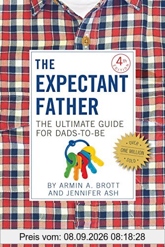 The Expectant Father: The Ultimate Guide for Dads-to-Be