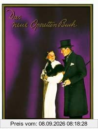 Das neue Operettenbuch: Die schönsten Operettenmelodien in ungekürzten Originalausgaben und vollständigen Texten. Band 4. Klavier mit Gesangsstimme.