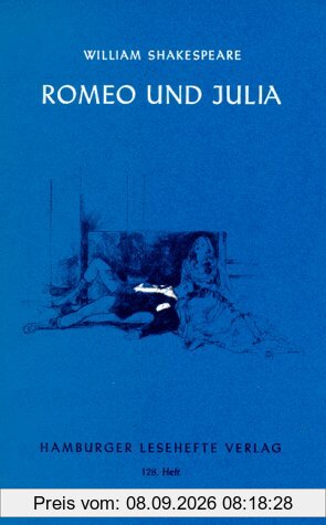 Romeo und Julia: Ein Trauerspiel in fünf Akten