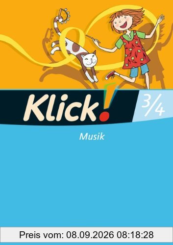 Klick! Musik 3./4. Schuljahr. Schülerbuch. Förderschule. Westliche Bundesländer