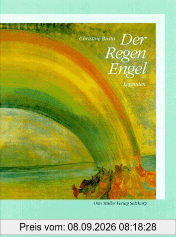 Der Regenengel. Legenden