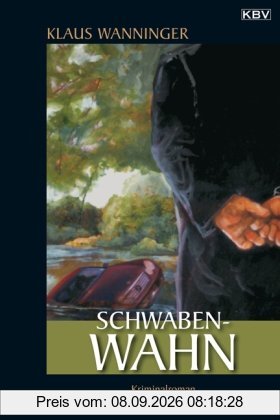 Schwaben-Wahn