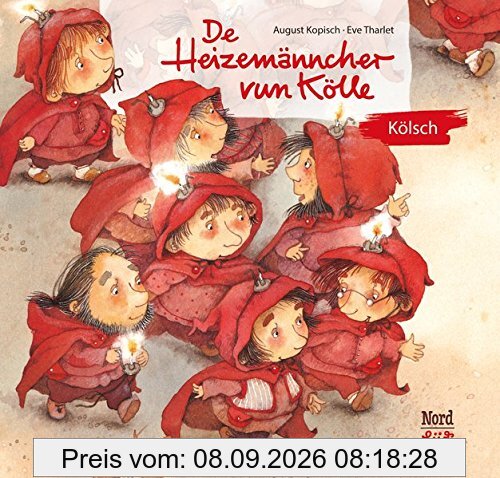 De Heizemänncher vun Kölle: Auf Kölsch (Sternchen)