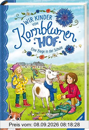 Wir Kinder vom Kornblumenhof, Band 4: Eine Ziege in der Schule