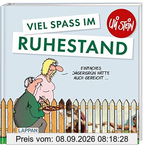 Viel Spaß im Ruhestand (Uli Stein Viel Spaß)