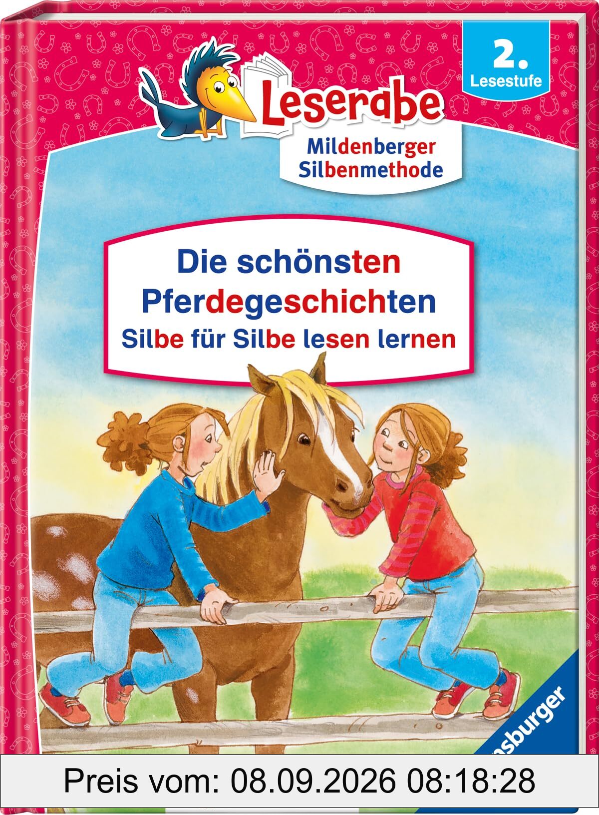 Die schönsten Pferdegeschichten - Silbe für Silbe lesen lernen - Leserabe ab 2. Klasse - Erstlesebuch für Kinder ab 7 Jahren
