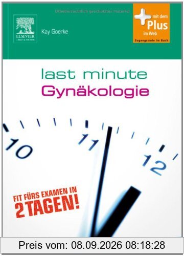 Last Minute Gynäkologie: mit Zugang zum Elsevier-Portal