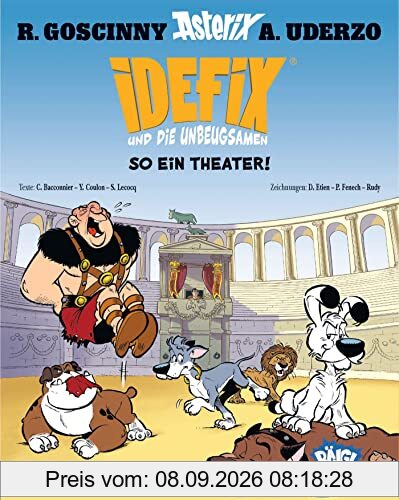 Idefix und die Unbeugsamen! 04: So ein Theater!