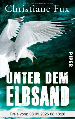 Unter dem Elbsand: Kriminalroman (Theo-Matthies-Reihe, Band 30370)