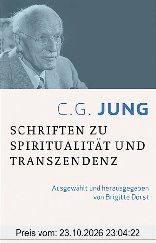 C.G.Jung:Schriften zu Spiritualität und Transzendenz