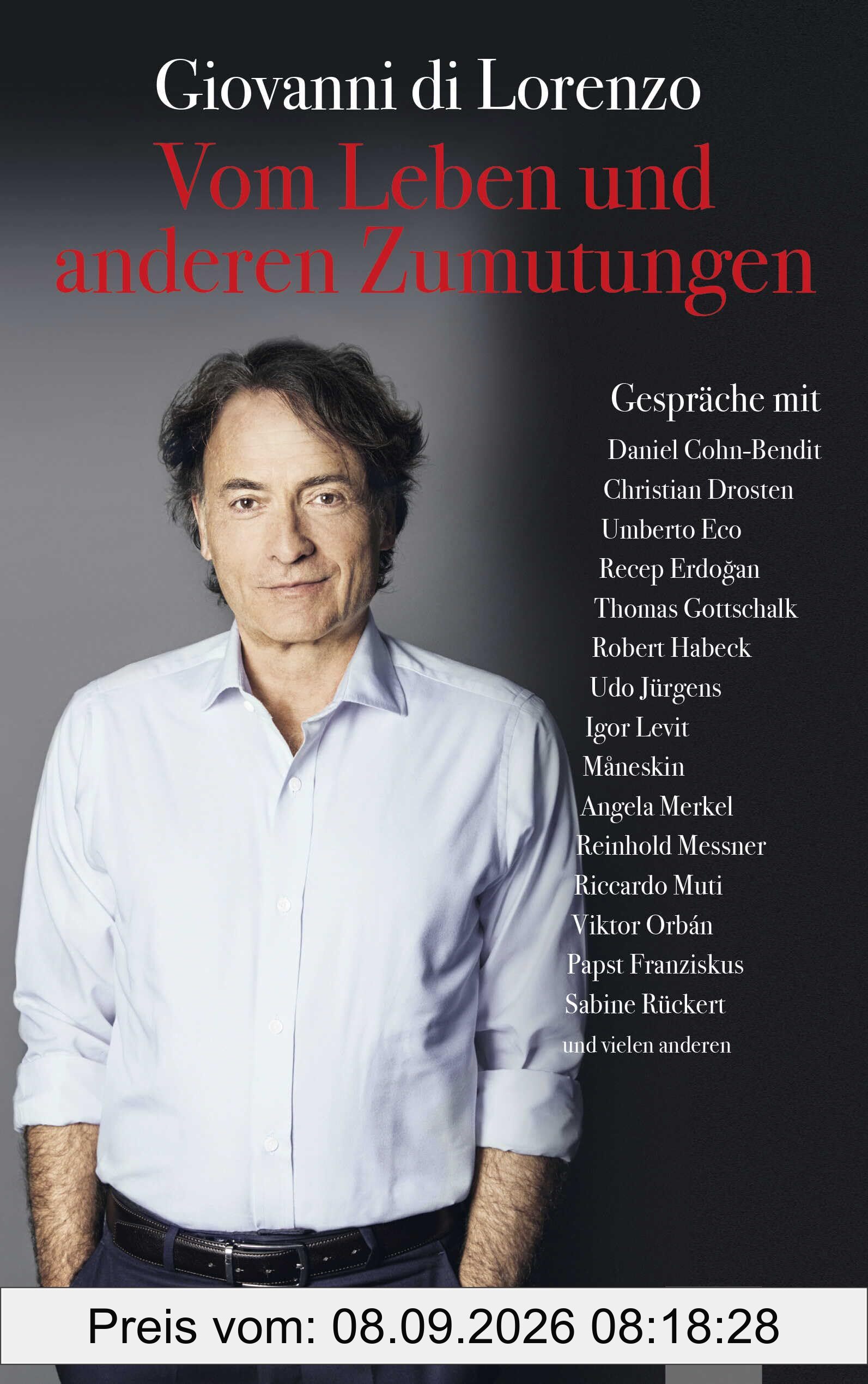 Vom Leben und anderen Zumutungen: Gespräche mit Zeitgenossen