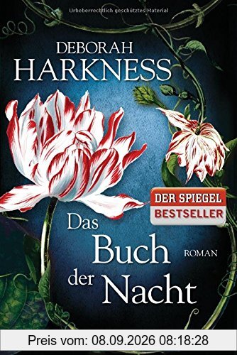 Das Buch der Nacht: Roman (Diana & Matthew Trilogie, Band 3)