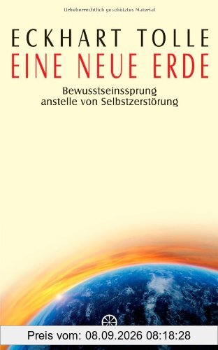 Eine neue Erde: Bewusstseinssprung anstelle von Selbstzerstörung