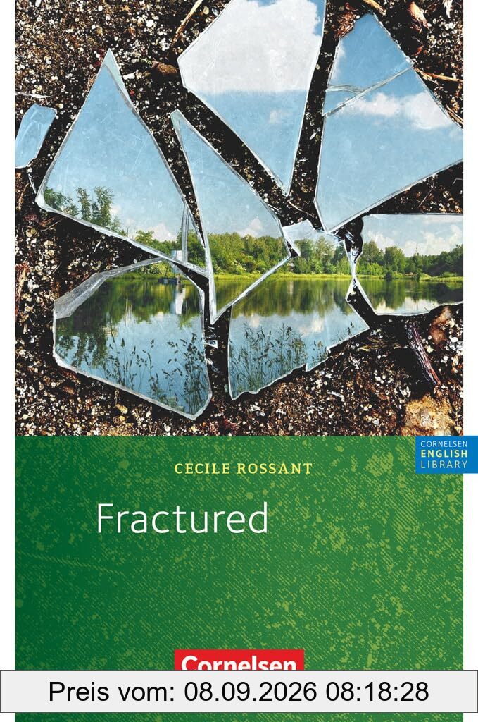 Cornelsen English Library - Für den Englischunterricht in der Sekundarstufe I - Fiction - 8. Schuljahr / A2: Fractured - Lektüre zu Access - Allgemeine Ausgabe 2022