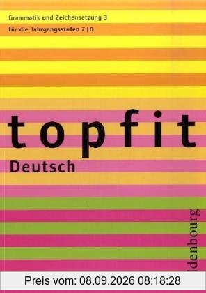 topfit Deutsch Grammatik und Zeichensetzung 3
