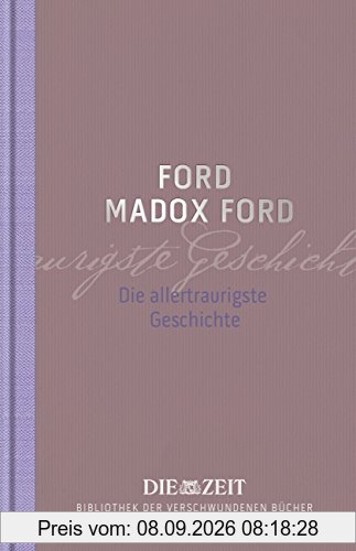 Die allertraurigste Geschichte (Die ZEIT Bibliothek der verschwundenen Bücher)