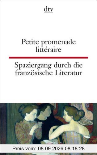 Petite promenade littéraire Spaziergang durch die französische Literatur