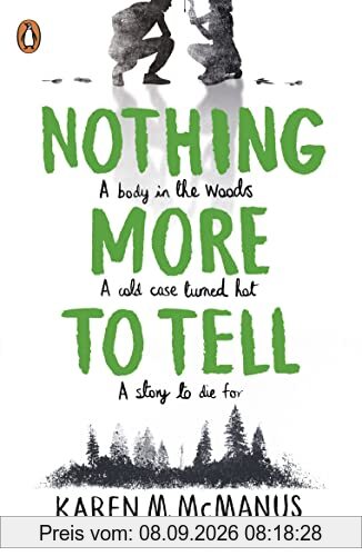 Nothing More to Tell: The new release from bestselling author Karen McManus
