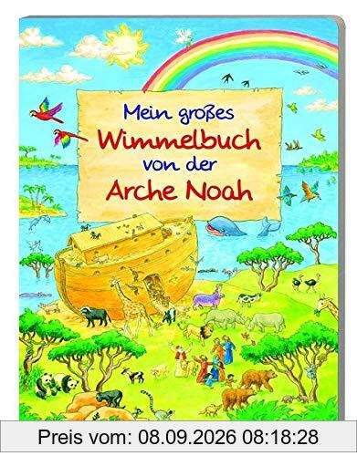 Mein großes Wimmelbuch von der Arche Noah