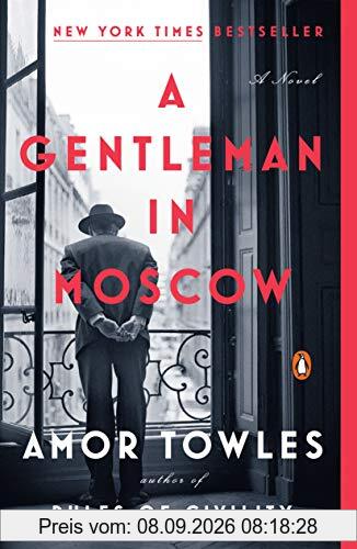 A Gentleman in Moscow: A Novel