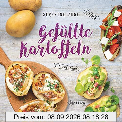 Gefüllte Kartoffeln - neue Lieblingsgerichte: einfach, überraschend, köstlich. Pimp your potato - so wird die Sättigungsbeilage zum Hauptgericht