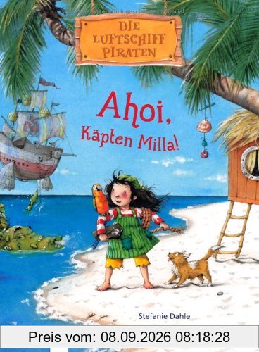 Die Luftschiff-Piraten. Ahoi, Käpten Milla!