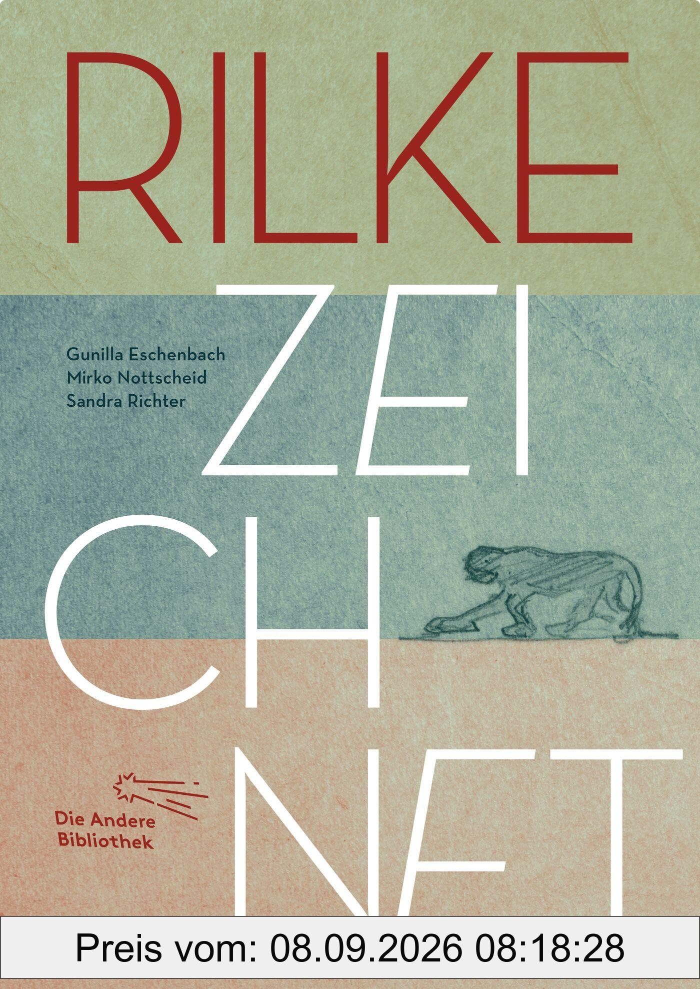 Rilke zeichnet (Sonderbände der Anderen Bibliothek, Band 3)