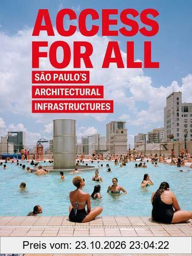 Access for All: São Paulo‘s Architectural Infrastructures