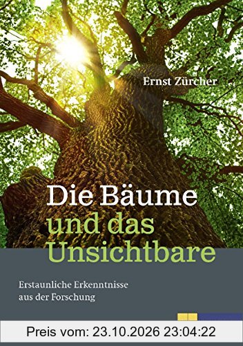 Die Bäume und das Unsichtbare: Erstaunliche Erkenntnisse aus der Forschung