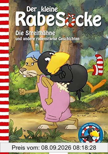 Der kleine Rabe Socke: Die Streithähne und andere rabenstarke Geschichten: Das Buch zur TV-Serie