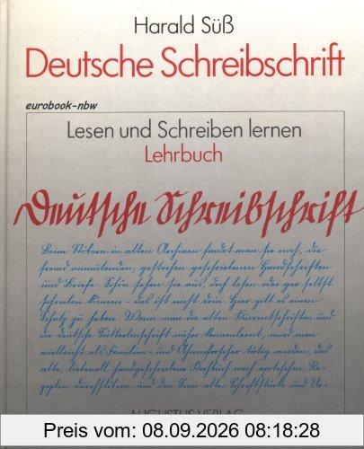 Deutsche Schreibschrift. Lesen und Schreiben lernen. Lehrbuch