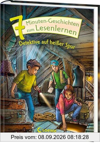 7-Minuten-Geschichten zum Lesenlernen - Detektive auf heißer Spur: Erstlesebuch für Kinder ab 6 Jahren - Kurze, einfache Geschichten zum Vorlesen und ersten Selberlesen