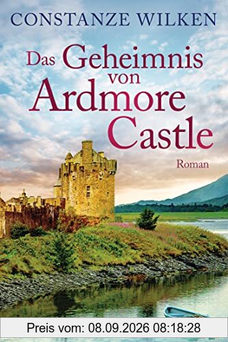 Das Geheimnis von Ardmore Castle: Roman