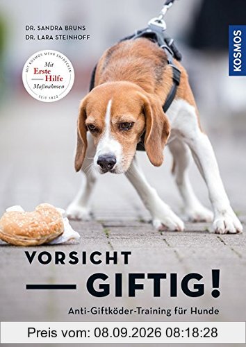 Vorsicht, giftig! Anti-Giftködertraining für Hunde
