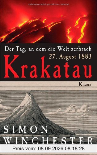 Krakatau: Der Tag, an dem die Welt zerbrach - 27. August 1883