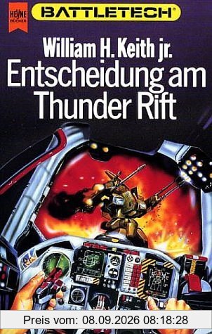 Entscheidung am Thunder Rift. Battletech - Gray Death-Trilogie 01